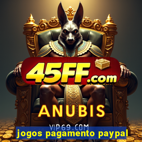 jogos pagamento paypal